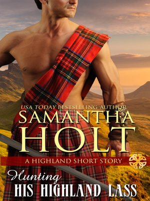 cover image of Hunting His Highland Lass